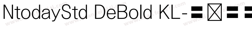 NtodayStd DeBold KL字体转换